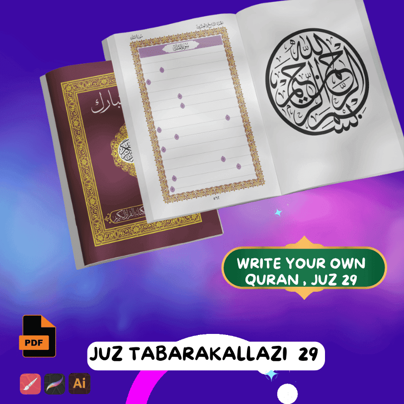 Write Your Own Quran: Juz Tabarakallazi 29